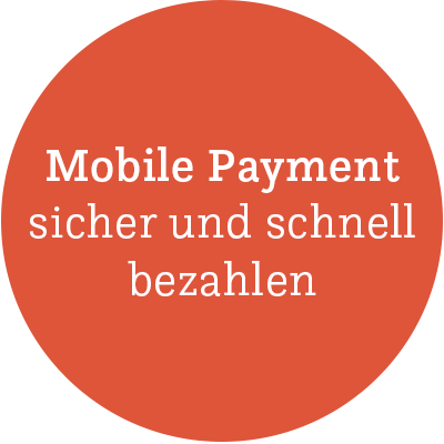 Mobile Payment sicher und schnell bezahlen